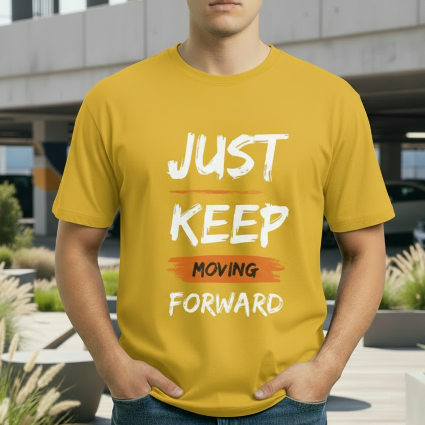 Just Keep Moving Forward- Premium Printed T-shirt for Men