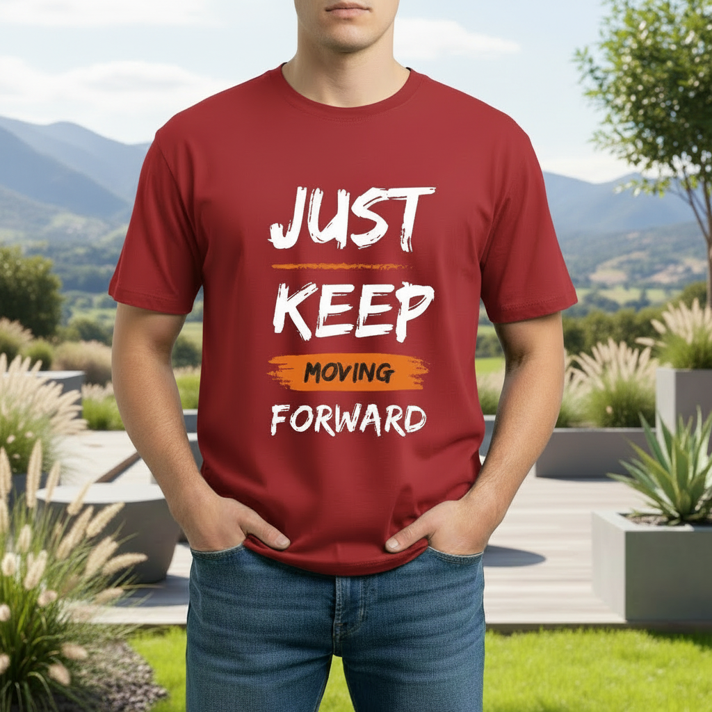 Just Keep Moving Forward- Premium Printed T-shirt for Men