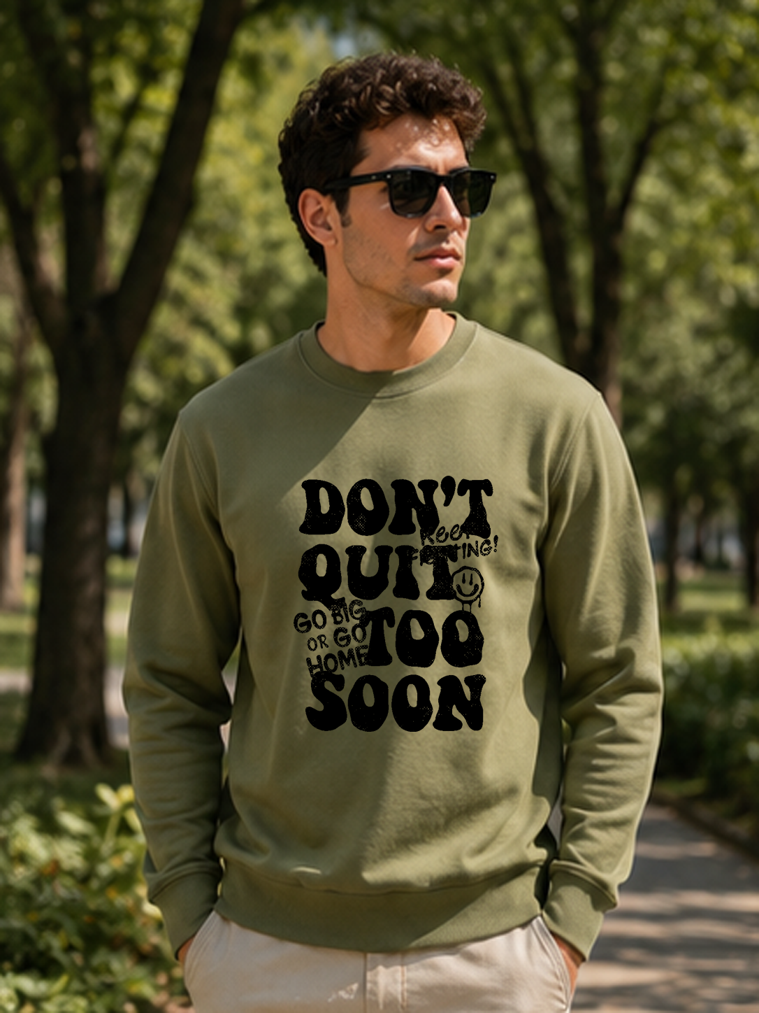 Don't Quit Too Soon DTG Printed Regular Fit Sweatshirt – Stay In The Game